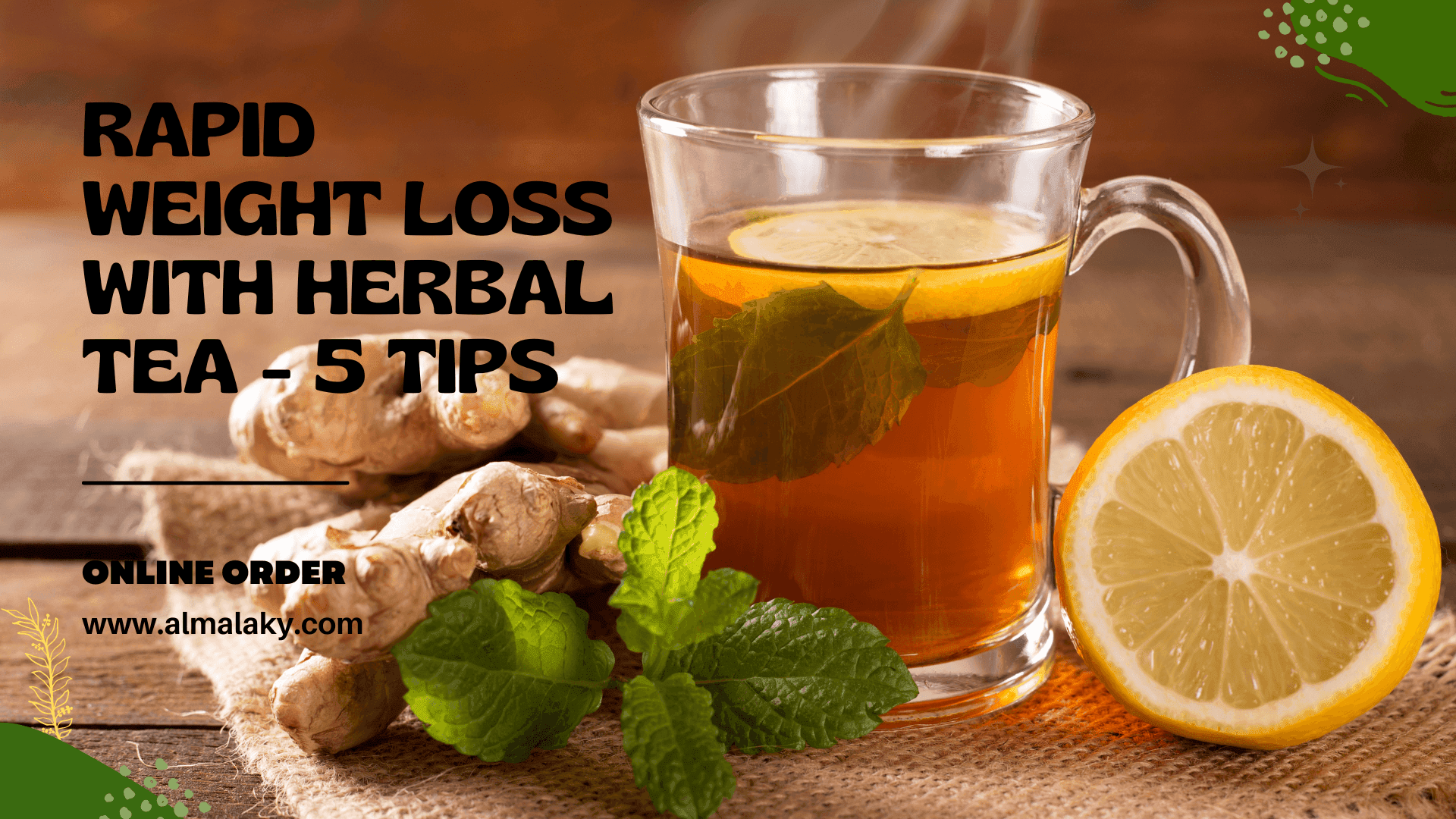 Rapid Weight Loss With Herbal Tea - 5 Tips