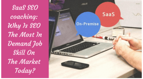 Saas Seo Coaching: Why Is Seo the Most in Demand Job Skill