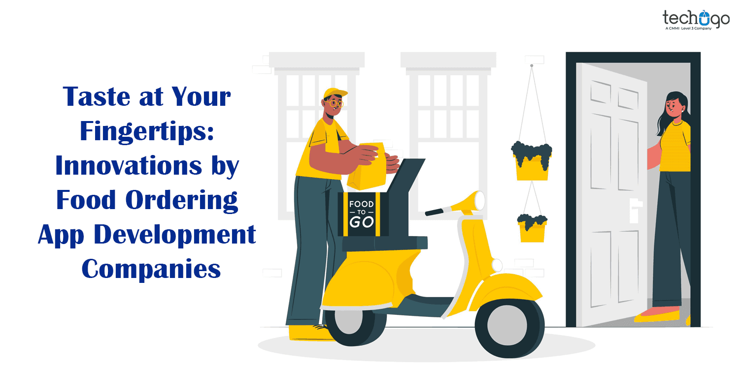 Innovations by Food Ordering App Development Companies