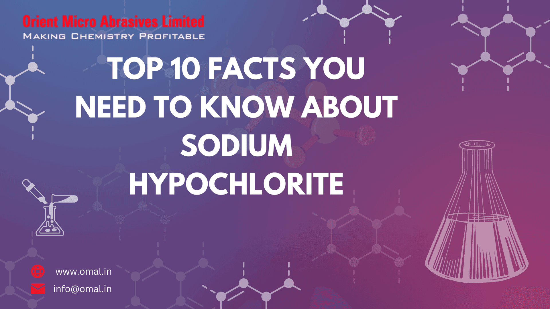 Top 10 Facts You Need to Know About Sodium Hypochlorite
