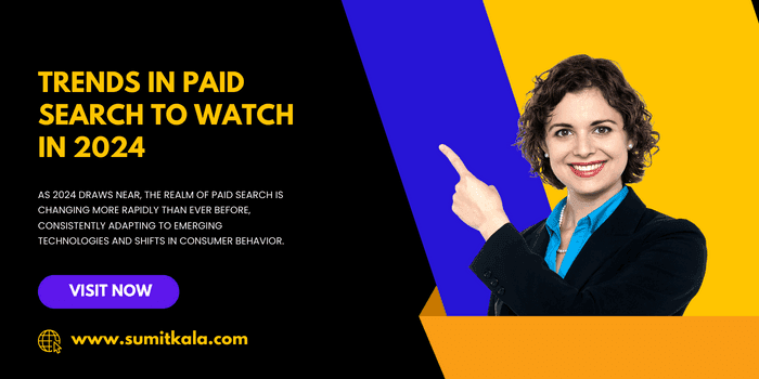 Trends in Paid Search to Watch in 2024