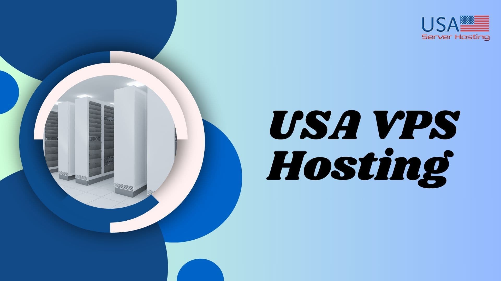 Unlocking the Power of Usa Vps Hosting: United States