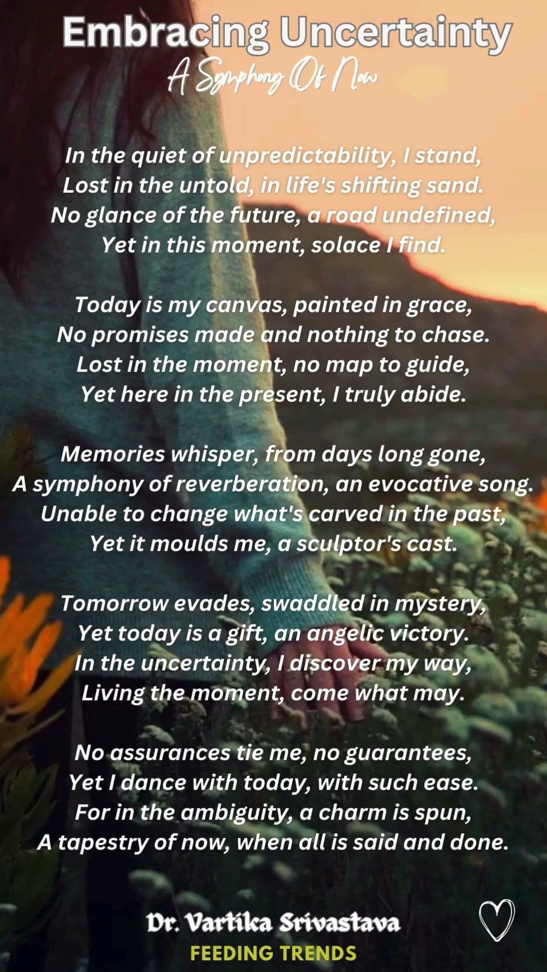 Embracing Uncertainty: A Symphony of Now