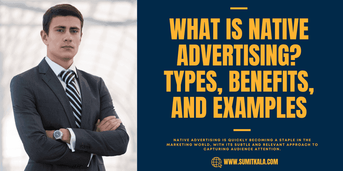 What Is Native Advertising? Types, Benefits, and Examples