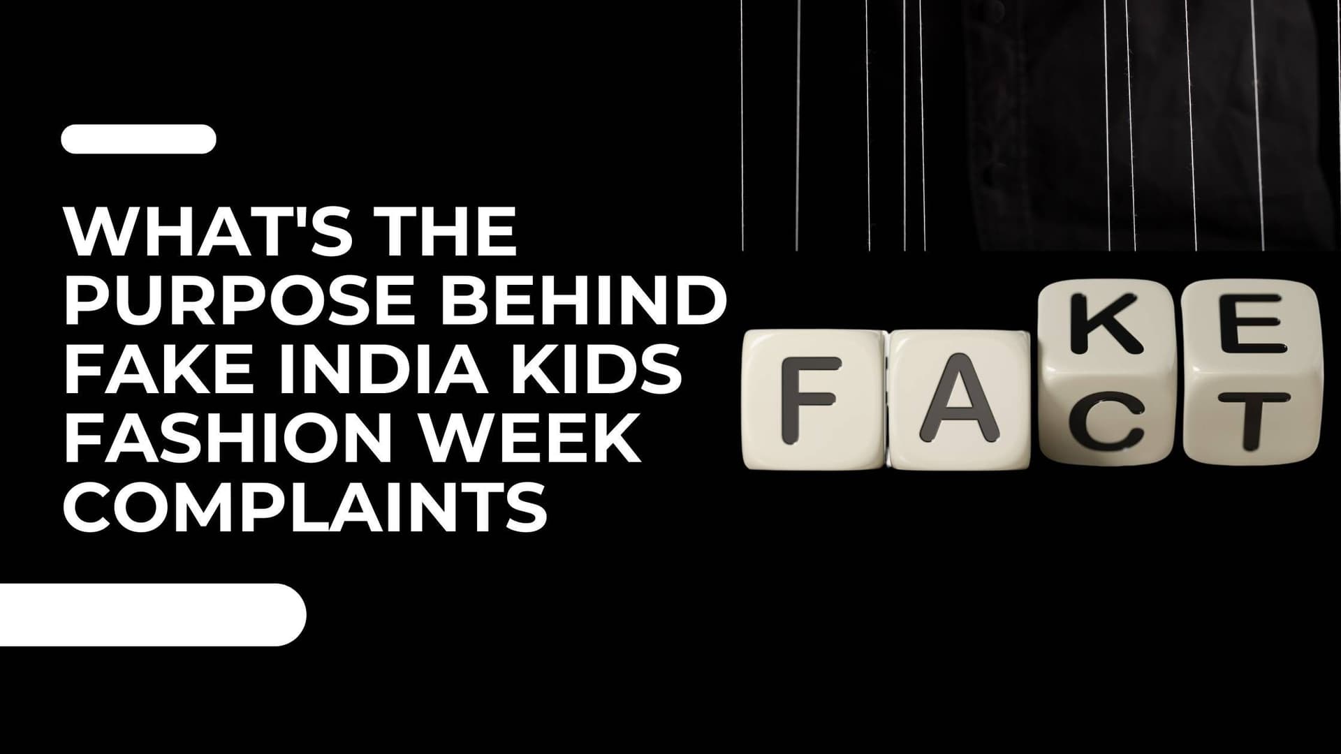 What's the Purpose Behind Fake India Kids Fashion Week Complaints
