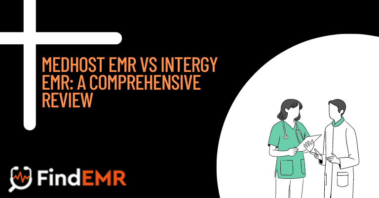 Cerner vs Meditech: Confusion Clarity Between Two Emr Systems