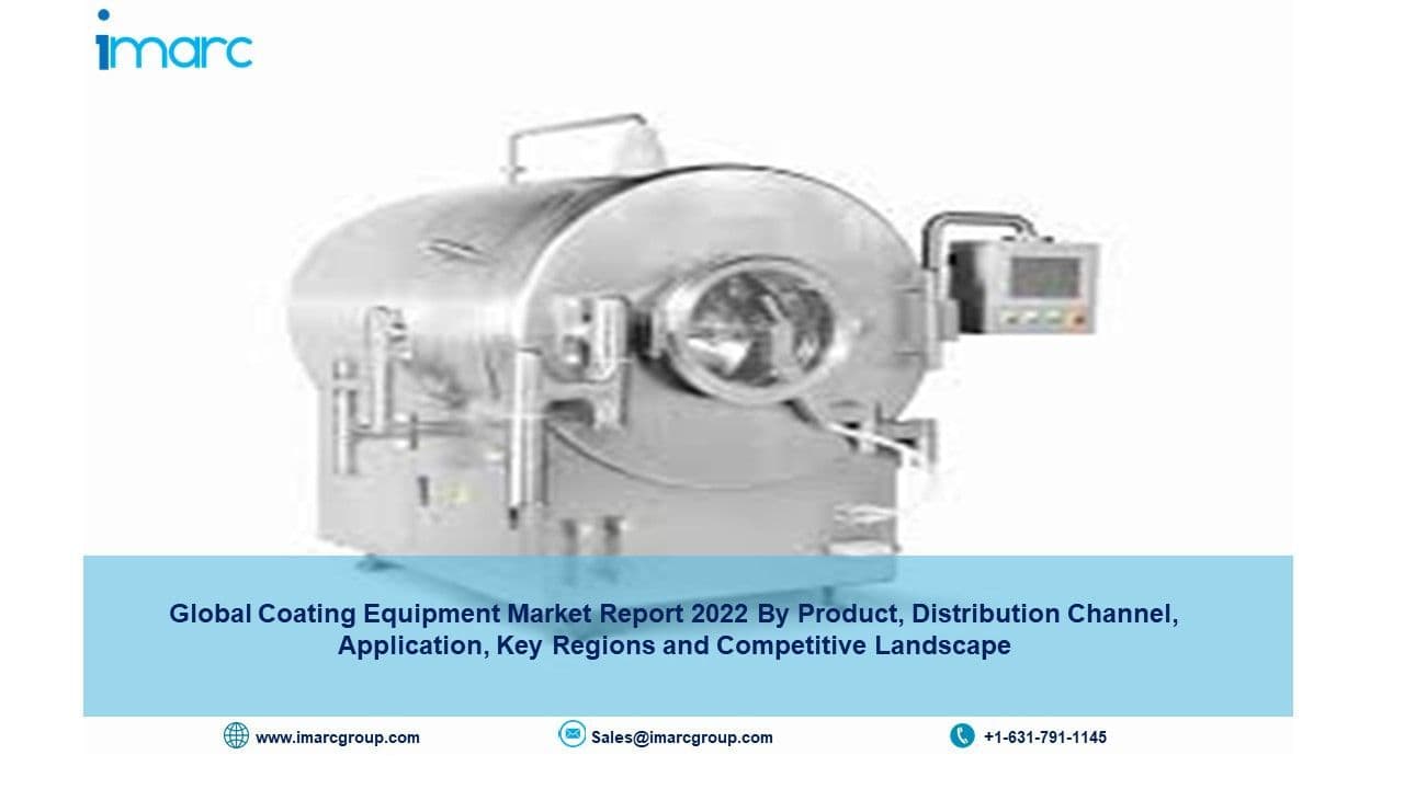 Coating Equipment Market Size 2022 Global Report Forecast to 2027